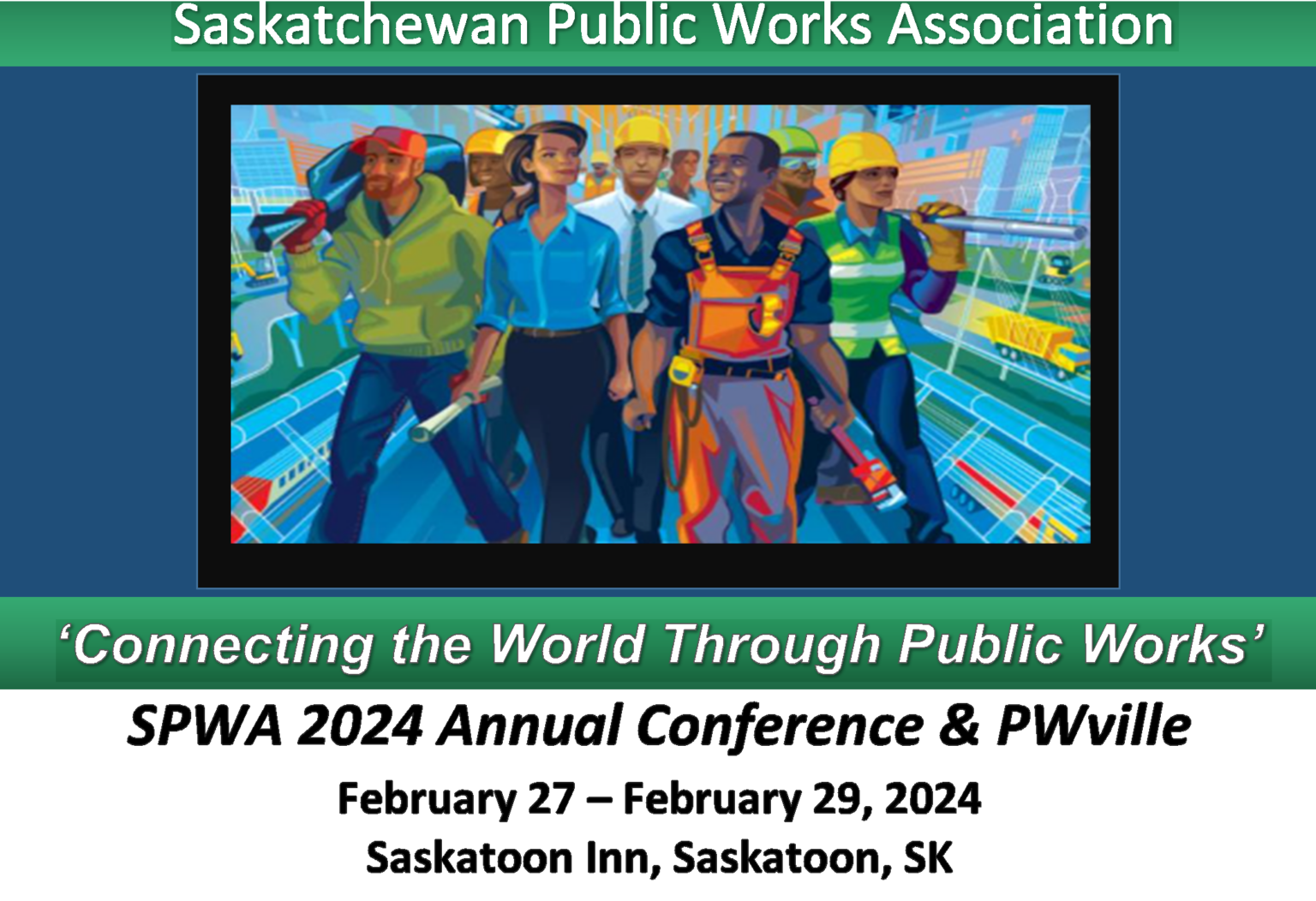 SPWA 2024 Annual Conference & PWville – APWA Saskatchewan Chapter